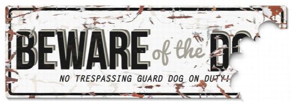 D&D - Waarschuwingsbord Beware of the Dog (wit/grijs)